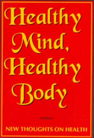 Healthy mind Healthy Body