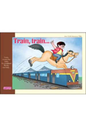 Train, Train....