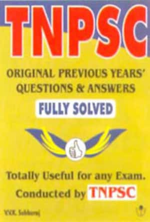 TNPSC - PREVIOUS YEARS QUESTIONS & ANSWERS