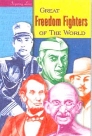 Great Freedom fighters of the world