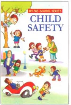 Child Safety- MY Pre School Series