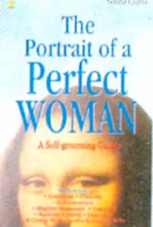 THE PORTRAIT OF A PERFECT WOMAN