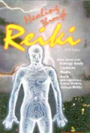 HEALING THROUGH REIKI