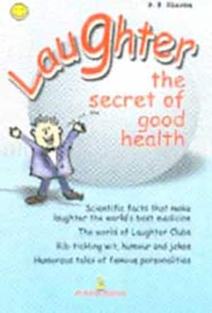LAUGHTER THE SECRET OF GOOD HEALTH