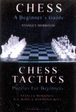 CHESS A Beginners Guide