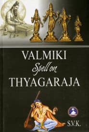 வால்மீகி ஸ்பெல் ஆன் தியாகராஜா