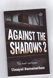 அகைன்ஸ்ட் தி ஸேடோஸ் 2 (ஆங்கிலம்)