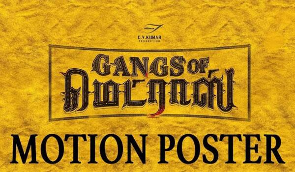 Gangs-of-Madras-Motion-Poster-released