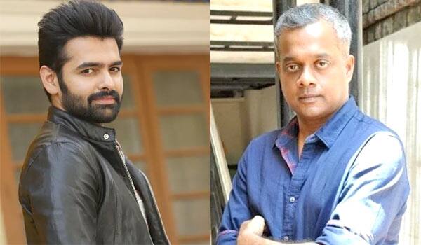 Gautham-menon-to-direct-Ram-Pothineni