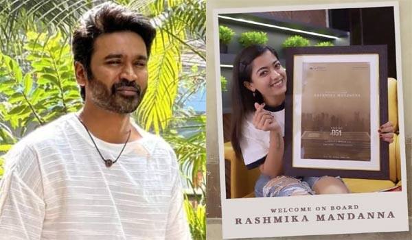 Rashmika-to-pair-with-Dhanush:-Officially-announced