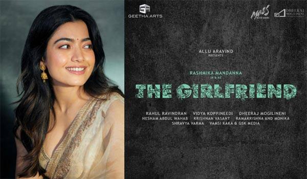 Rashmika-Mandanna's-next-is-titled-'The-Girlfriend'!