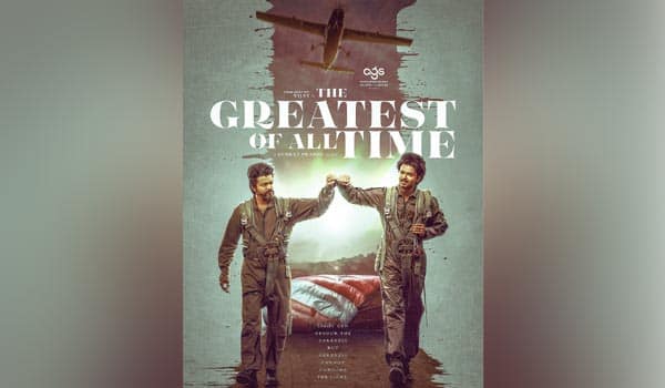 ‛The-Greatest-of-All-Time-:-English-title-for-Vijay---Venkatprabu-film