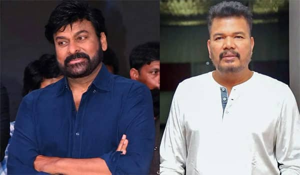 Shankar-dreamed-of-directing-Chiranjeevi