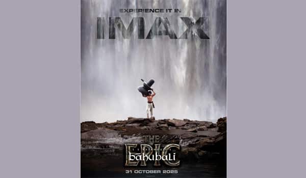 Baahubali-The-Epic-to-be-released-in-IMAX-format-Film-crew-announces