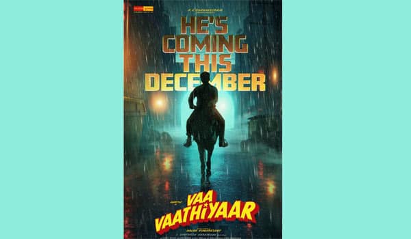 Vaa-Vaathiyaar-to-hit-screens-in-December-Official-announcement!