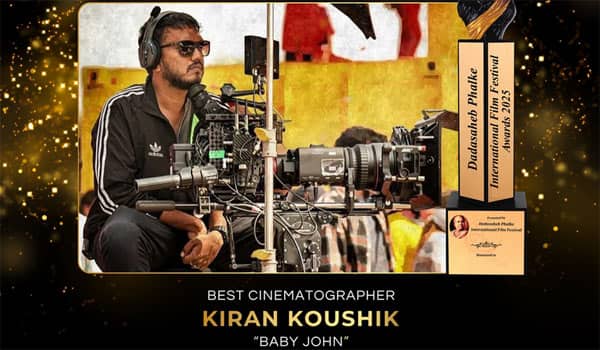 Cinematographer-Kiran-Koushik-won-the-Dadasaheb-Phalke-International-Film-Festival-(DPIFF)-Award-2025