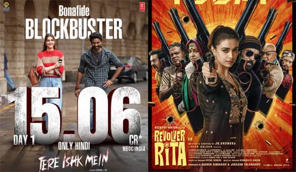 What-is-the-first-day-collection-of-the-films-Tere-Ishk-Mein-and-Revolver-Rita