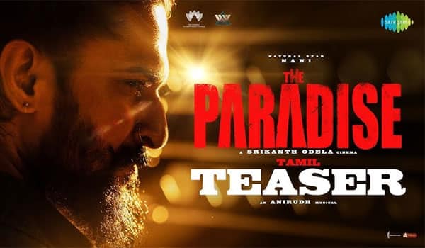 16 மில்லியன் பார்வைகளைக் கடந்த 'பாரடைஸ்' டீசர்