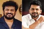 மோகன்லால் பட இயக்குனரின்  படத்தில் நடிக்கும் கார்த்தி