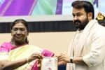எனது அந்த இரண்டு படங்களை ஜனாதிபதி குறிப்பிட்டது ஏன் : மோகன்லால் விளக்கம்