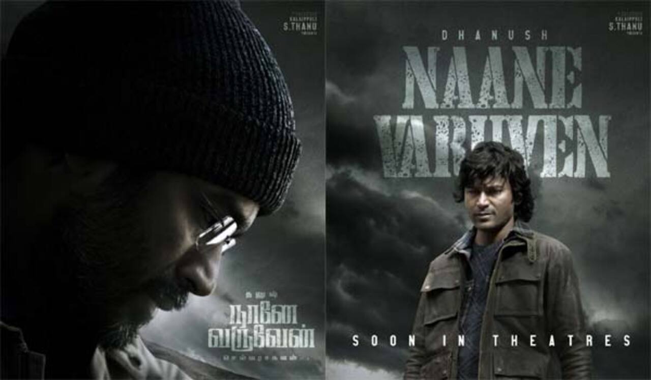 தனுஷின் நானே வருவேன் படத்தின் இரண்டு போஸ்டர்களை வெளியிட்ட எஸ்.தாணு