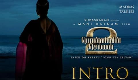 பொன்னியின் செல்வன் 2ம் பாகம்: கமல் குரலில் வெளியான அறிமுக வீடியோ