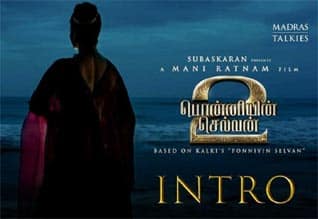 பொன்னியின் செல்வன் 2ம் பாகம்: கமல் குரலில் வெளியான அறிமுக வீடியோ