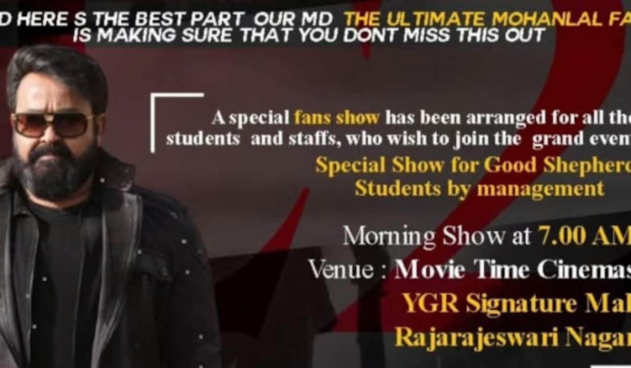 பெங்களூருவில் ‛எம்புரான் படத்திற்காக விடுமுறை அளித்து சிறப்பு காட்சிக்கும் ஏற்பாடு செய்த கல்லூரி