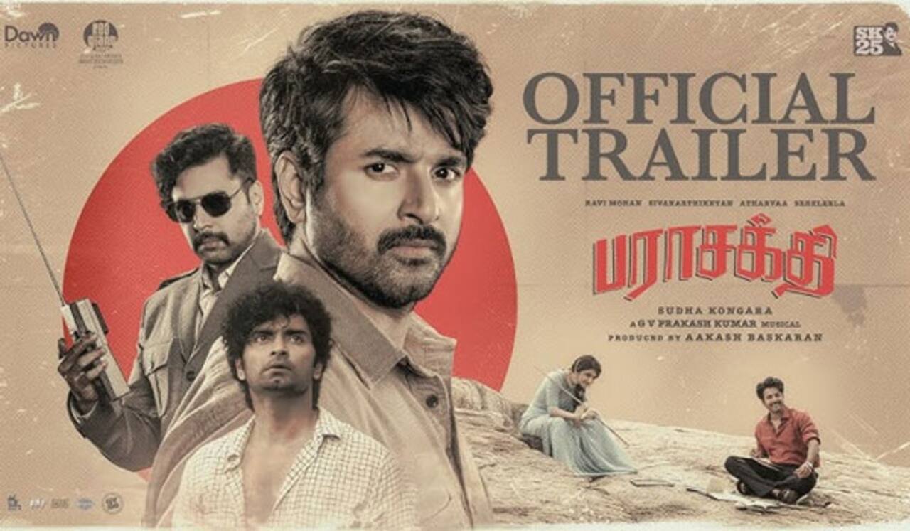 ‛என் செந்தமிழை காக்க, பெரும் சேனை ஒன்று உண்டு: வெளியானது பராசக்தி டிரைலர்