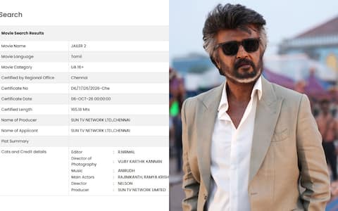 ஜெயிலர் 2 ; யுஏ சான்றிதழ், 2 மணி நேரம் 45 நிமிடம் ரன்னிங் டைம் : ரஜினி ஹேப்பி