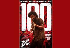 டிசி 100 கோடி வசூல் : அதிகாரப்பூர்வ அறிவிப்பு