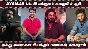 Ayaalan பட இயக்குனர் கதையில் சூரி  