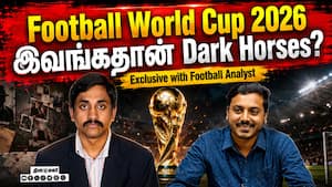 Football World Cup 2026 இவங்கதான் Dark Horses?  Exclusive with Football Analyst