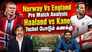 Norway Vs England Pre Match Analysis  Haaland vs Kane Tuchel போடும் கணக்கு