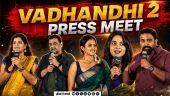 Vadhandhi 2 Press Meet | Sasikumar | Pushkar | Gayathri | Aparna Das | dinamalar cinema