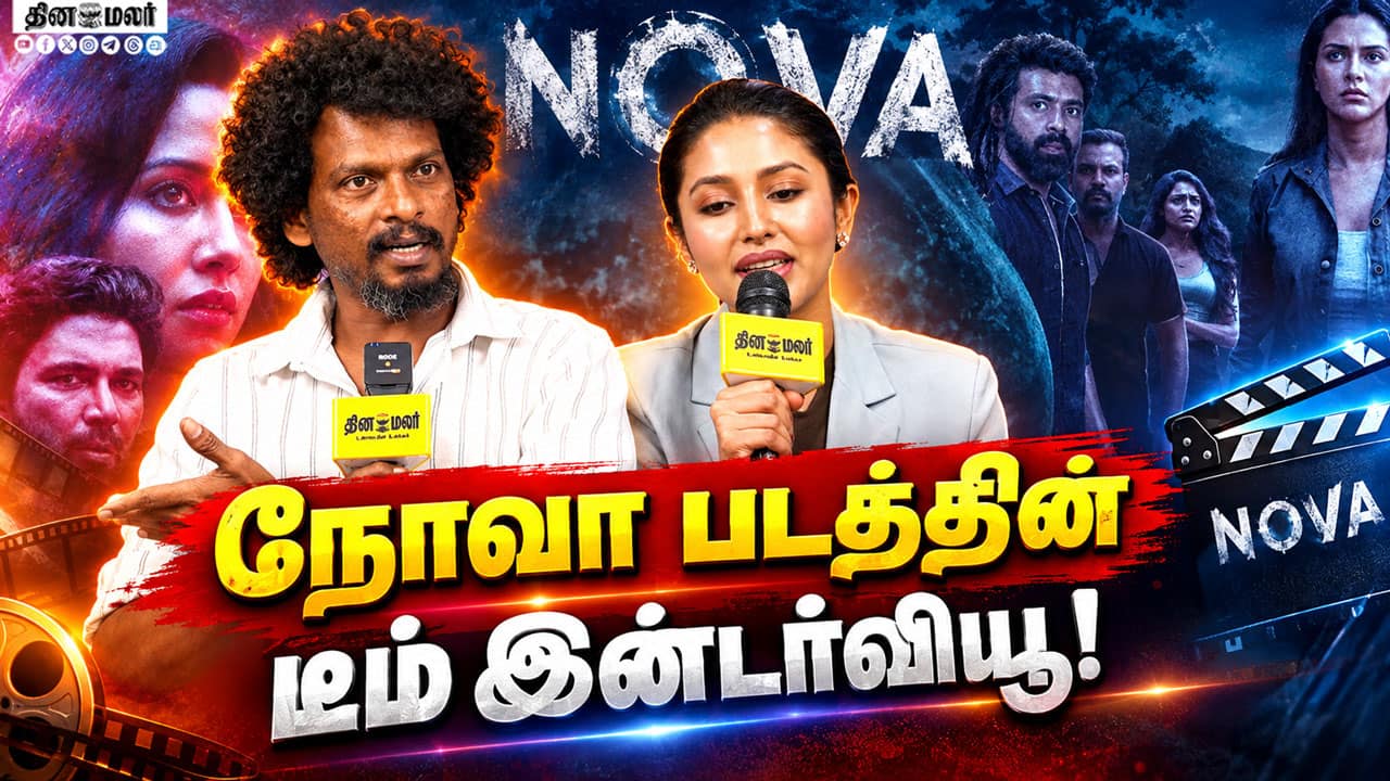 NOVA Movie Team Exclusive Interview! Raiza Wilson | Dhurva | Sendrayan | Adhvithi Shetty