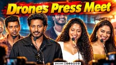 Drones Press Meet | Dravid Selvam | Siddhi Idnani | Anjali Nair