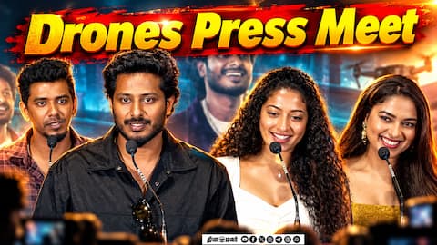 Drones Press Meet | Dravid Selvam | Siddhi Idnani | Anjali Nair