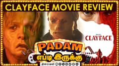 படம் எப்டி இருக்கு | clay face | கிளேஃபேஸ் | Dinamalar Cinema